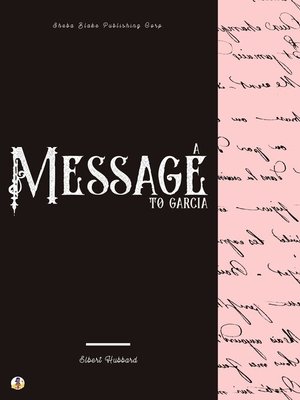 cover image of A Message to Garcia